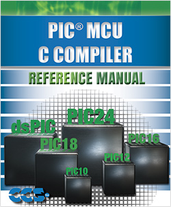 CCS C Compiler Manual for PIC10, PIC12, PIC16 and PIC18 devices