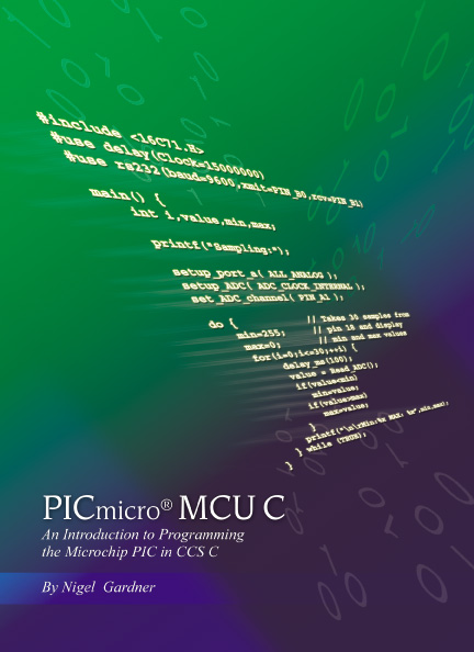 PICmicro® MCU C by Nigel Gardner